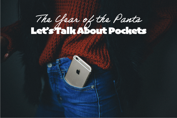 Let's Talk About Pockets